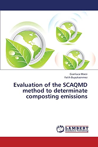 Stock image for Evaluation of the SCAQMD method to determinate composting emissions for sale by Lucky's Textbooks
