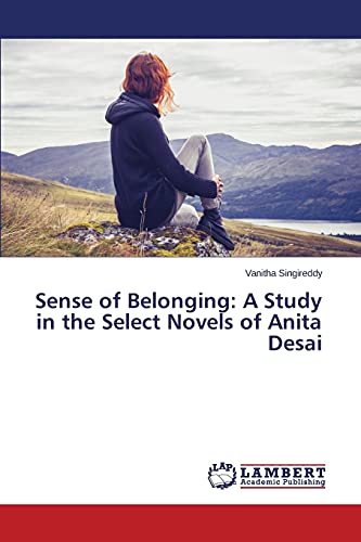 9783659393013: Sense of Belonging: A Study in the Select Novels of Anita Desai