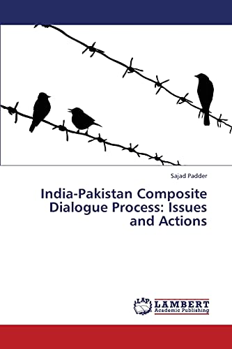 9783659395499: India-Pakistan Composite Dialogue Process: Issues and Actions