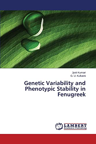 Stock image for Genetic Variability and Phenotypic Stability in Fenugreek for sale by Lucky's Textbooks