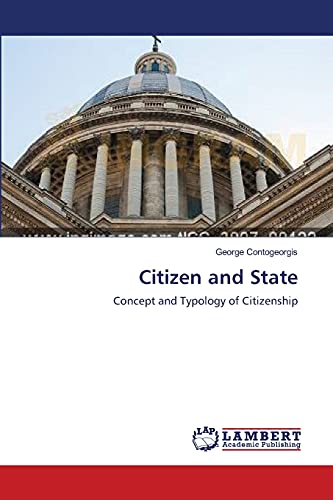 9783659397271: Citizen and State: Concept and Typology of Citizenship