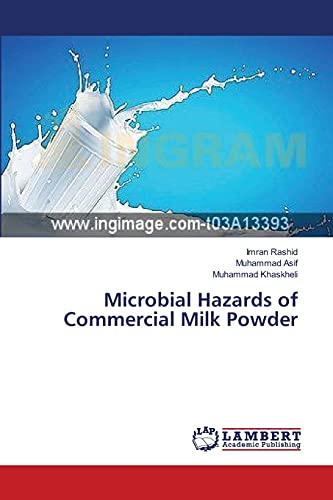 9783659397943: Microbial Hazards of Commercial Milk Powder