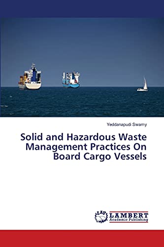 Stock image for Solid and Hazardous Waste Management Practices On Board Cargo Vessels for sale by Chiron Media