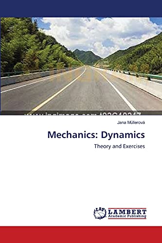 Stock image for Mechanics: Dynamics: Theory and Exercises for sale by Lucky's Textbooks