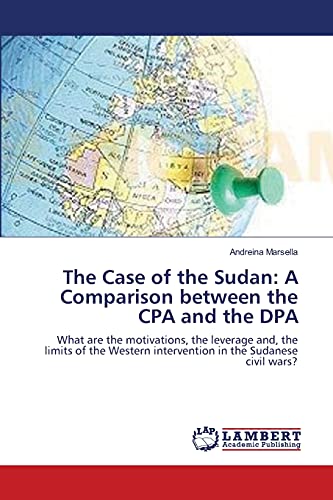Imagen de archivo de The Case of the Sudan: A Comparison between the CPA and the DPA a la venta por Chiron Media