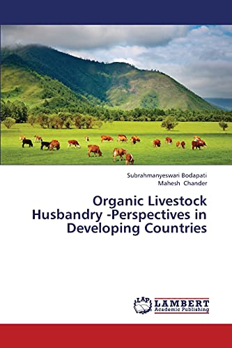 Stock image for Organic Livestock Husbandry -Perspectives in Developing Countries for sale by Lucky's Textbooks