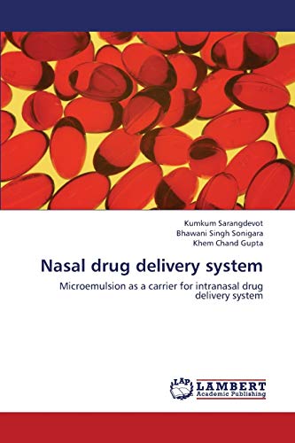 Stock image for Nasal drug delivery system: Microemulsion as a carrier for intranasal drug delivery system for sale by Lucky's Textbooks