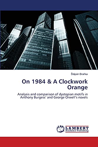 Imagen de archivo de On 1984 & A Clockwork Orange a la venta por Chiron Media