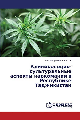 Imagen de archivo de Klinikosotsio-kul'tural'nye aspekty narkomanii v Respublike Tadzhikistan a la venta por Chiron Media