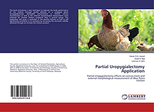 9783659411748: Partial Uropygialectomy Application: Partial Uropygialectomy effects on carcass traits and external morphological measurement of Akar Putra chicken