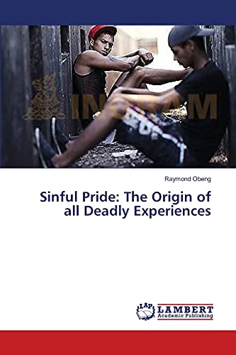 Stock image for Sinful Pride: The Origin of all Deadly Experiences for sale by Chiron Media