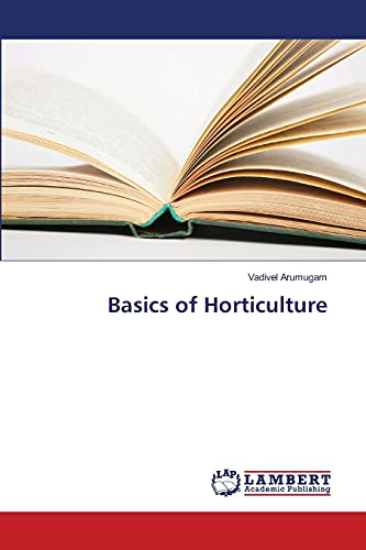 Stock image for Basics of Horticulture for sale by Lucky's Textbooks