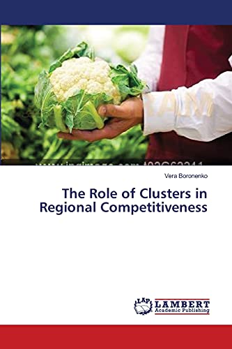 Imagen de archivo de The Role of Clusters in Regional Competitiveness a la venta por Chiron Media