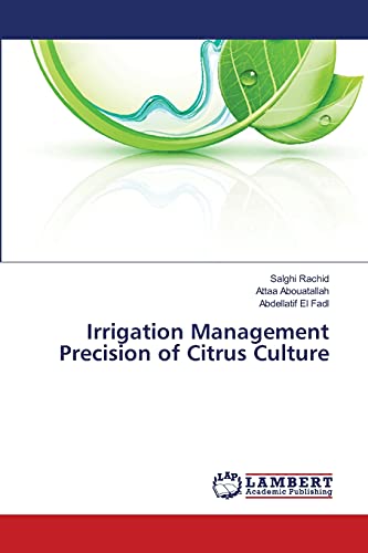 9783659414992: Irrigation Management Precision of Citrus Culture