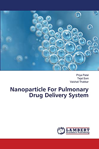 Stock image for Nanoparticle For Pulmonary Drug Delivery System for sale by Lucky's Textbooks