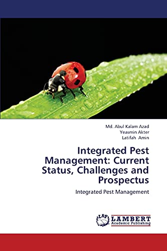 Beispielbild fr Integrated Pest Management: Current Status, Challenges and Prospectus: Integrated Pest Management zum Verkauf von Lucky's Textbooks
