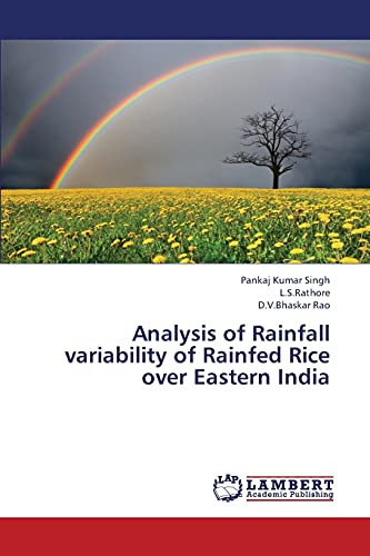 9783659422058: Analysis of Rainfall variability of Rainfed Rice over Eastern India