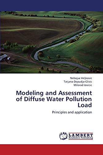 Stock image for Modeling and Assessment of Diffuse Water Pollution Load: Principles and application for sale by Lucky's Textbooks