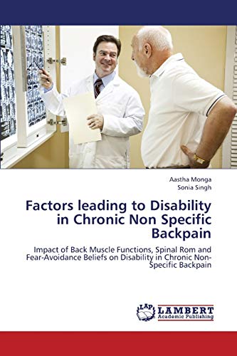 Stock image for Factors Leading to Disability in Chronic Non Specific Backpain for sale by Books Puddle