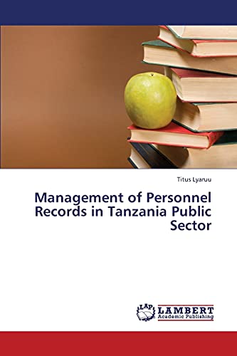 Imagen de archivo de Management of Personnel Records in Tanzania Public Sector a la venta por Chiron Media