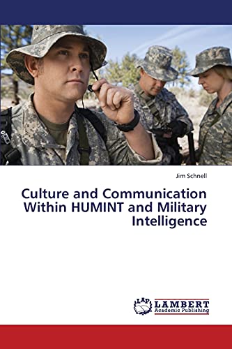 Imagen de archivo de Culture and Communication Within HUMINT and Military Intelligence a la venta por Lucky's Textbooks