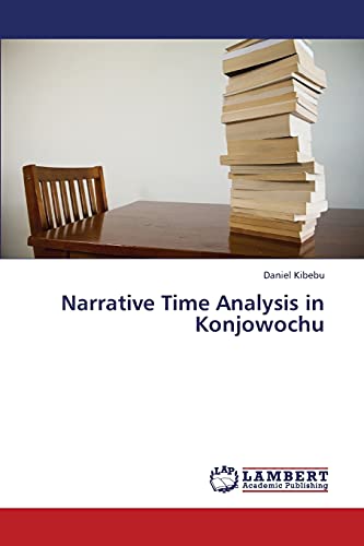 9783659425547: Narrative Time Analysis in Konjowochu