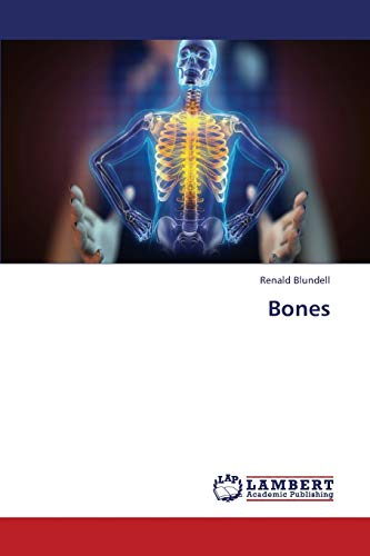 9783659426209: Bones