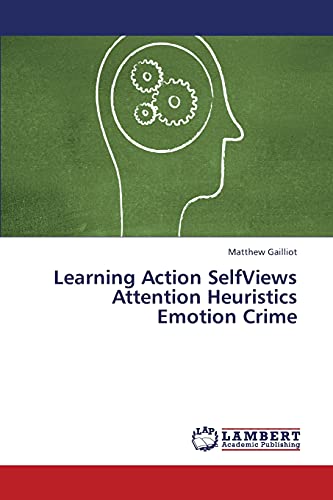 Beispielbild fr Learning Action SelfViews Attention Heuristics Emotion Crime zum Verkauf von Lucky's Textbooks