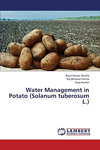 Beispielbild fr Water Management in Potato (Solanum tuberosum L.) zum Verkauf von Lucky's Textbooks
