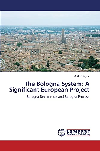 Beispielbild fr The Bologna System: A Significant European Project zum Verkauf von Chiron Media