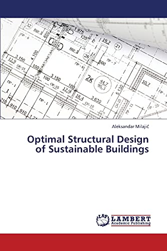 Stock image for Optimal Structural Design of Sustainable Buildings for sale by Lucky's Textbooks