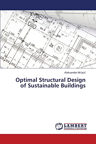 9783659428159: Optimal Structural Design of Sustainable Buildings