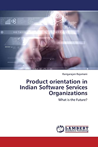 Imagen de archivo de Product Orientation in Indian Software Services Organizations a la venta por Chiron Media