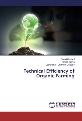 Stock image for Technical Efficiency Of Organic Farming for sale by Revaluation Books