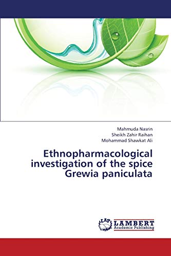 Stock image for Ethnopharmacological investigation of the spice Grewia paniculata for sale by Lucky's Textbooks