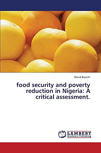 Imagen de archivo de Food Security and Poverty Reduction in Nigeria a la venta por Chiron Media