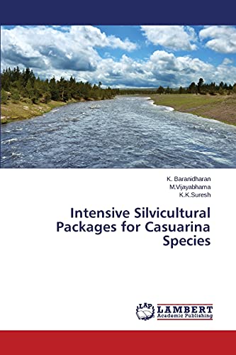 9783659442667: Intensive Silvicultural Packages for Casuarina Species