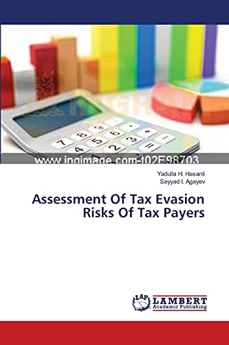 Beispielbild fr Assessment Of Tax Evasion Risks Of Tax Payers zum Verkauf von Ria Christie Collections