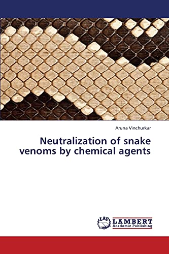 Stock image for Neutralization of snake venoms by chemical agents for sale by Lucky's Textbooks