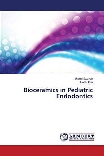 9783659445293: Bioceramics in Pediatric Endodontics