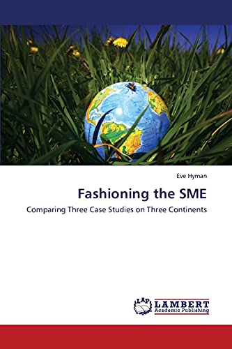 Beispielbild fr Fashioning the Sme zum Verkauf von Chiron Media