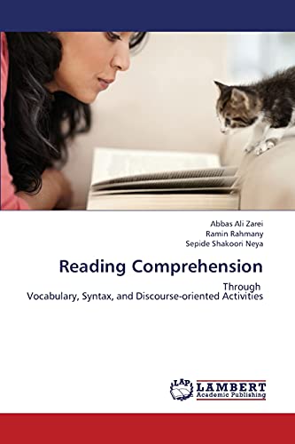 9783659449321: Reading Comprehension: Through Vocabulary, Syntax, and Discourse-oriented Activities