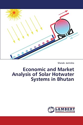 9783659450365: Economic and Market Analysis of Solar Hotwater Systems in Bhutan