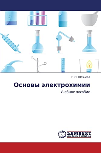 Stock image for Osnovy elektrokhimii: Uchebnoe posobie (Russian Edition) for sale by Lucky's Textbooks