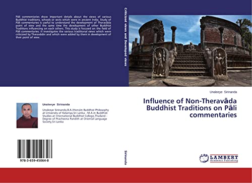 9783659450648: Influence of Non-Theravda Buddhist Traditions on Pli commentaries