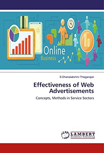 Beispielbild fr Effectiveness of Web Advertisements: Concepts, Methods in Service Sectors zum Verkauf von medimops