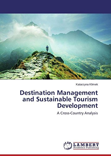 Imagen de archivo de Destination Management and Sustainable Tourism Development: A Cross-Country Analysis a la venta por Revaluation Books