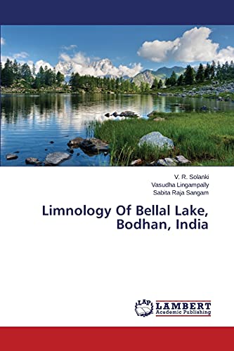 Imagen de archivo de Limnology Of Bellal Lake, Bodhan, India a la venta por Chiron Media