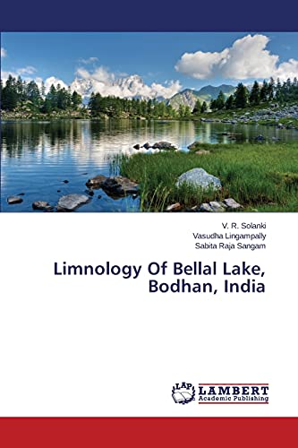 Stock image for Limnology Of Bellal Lake, Bodhan, India for sale by Chiron Media