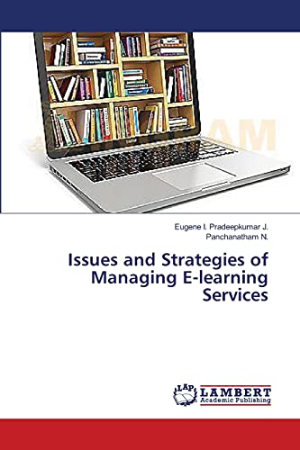 Beispielbild fr Issues and Strategies of Managing E-learning Services zum Verkauf von Lucky's Textbooks